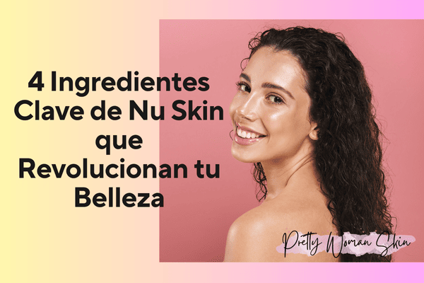 Los Secretos De Una Piel Radiante Prettywomanskin Com